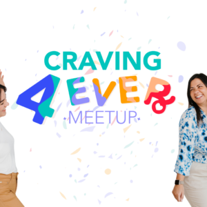 Craving4Ever MeetUp <br> ¡Compra ya!